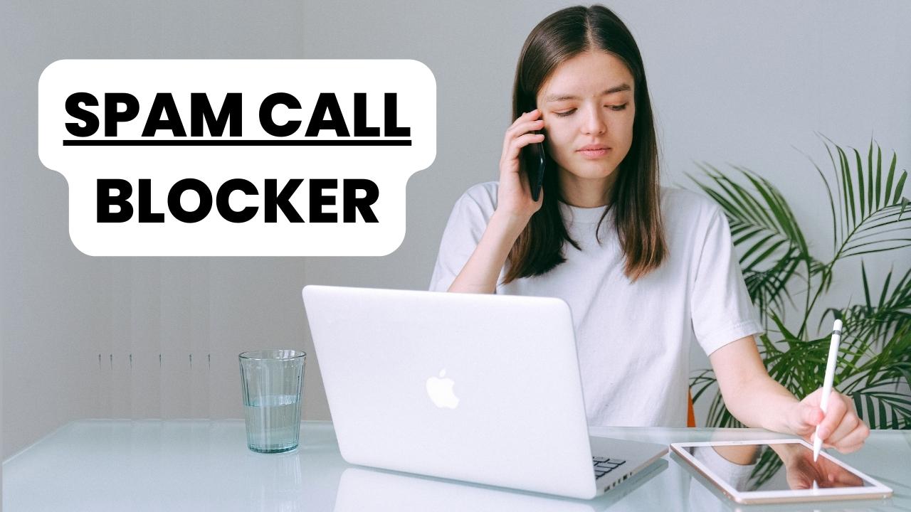Spam Call Blocker