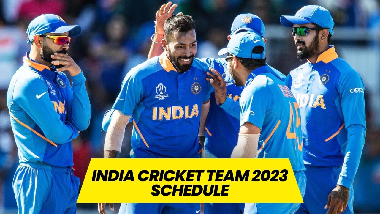India Cricket Team 2023 Schedule